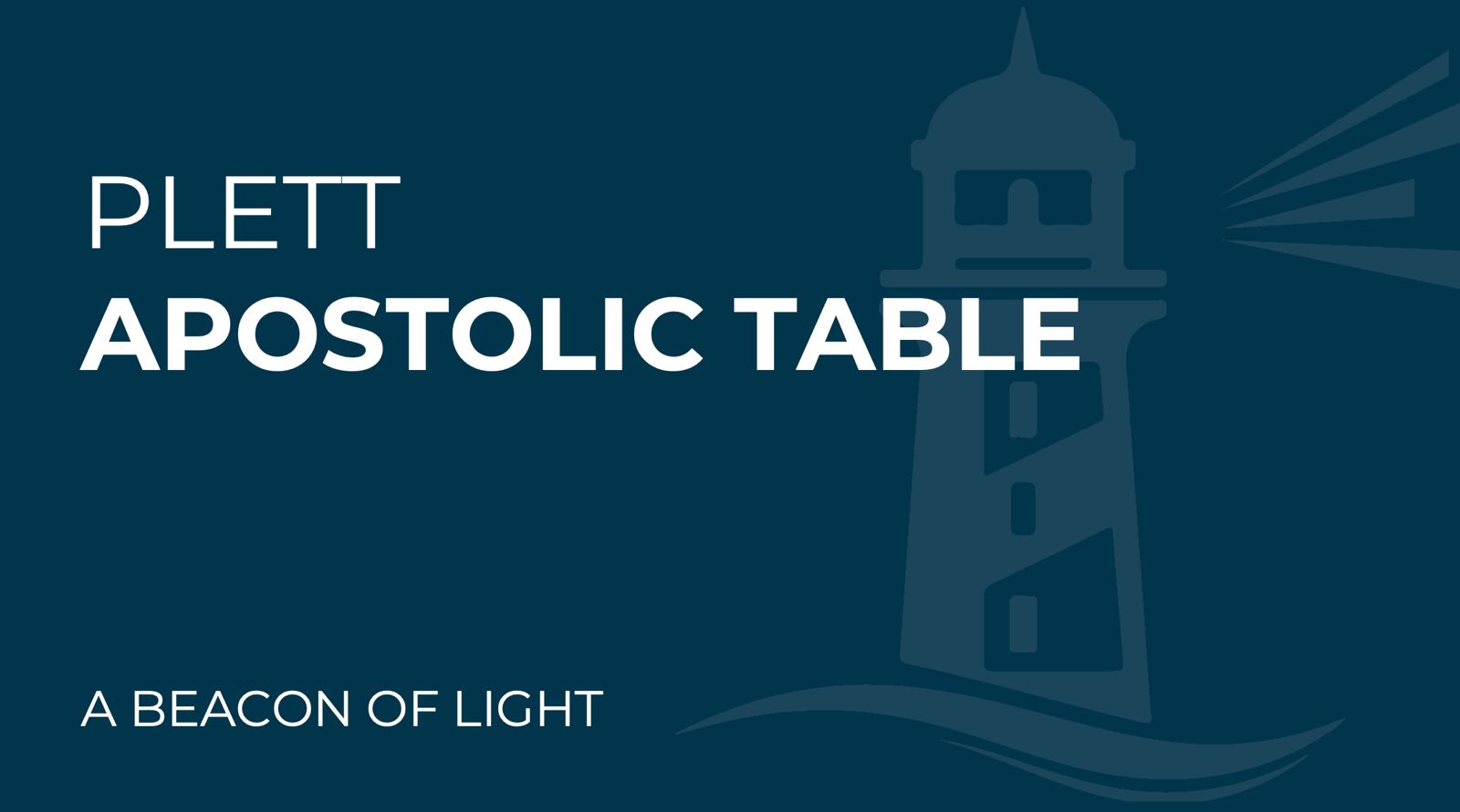 Plett Apostolic Table